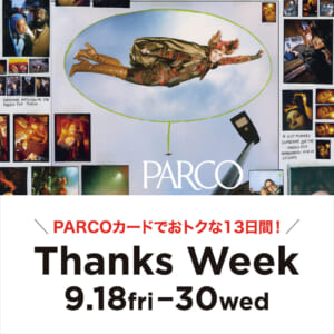 PARCO CARD THANKS WEEK